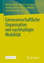 : Genossenschaftliche Organisation von nachhaltiger Mobilität, Buch