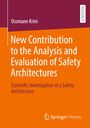 Ossmane Krini: New Contribution to the Analysis and Evaluation of Safety Architectures, Buch