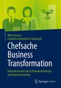 Milan Kumar: Chefsache Business Transformation, Buch