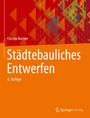 Christa Reicher: Städtebauliches Entwerfen, Buch