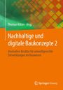 : Nachhaltige und digitale Baukonzepte 2, Buch