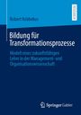 Robert Kebbekus: Bildung für Transformationsprozesse, Buch