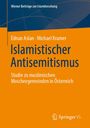 Ednan Aslan: Islamistischer Antisemitismus, Buch