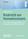 Annika Kräutle: Kreativität von Innovationsteams, Buch