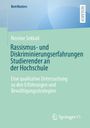 Nesrine Sekkali: Rassismus- und Diskriminierungserfahrungen Studierender an der Hochschule, Buch