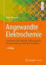 Peter Kurzweil: Angewandte Elektrochemie, Buch