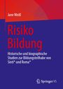 Jane Weiß: Risiko Bildung, Buch