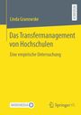 Linda Granowske: Das Transfermanagement von Hochschulen, Buch