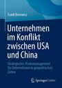 Frank Borowicz: Unternehmen im Konflikt zwischen USA und China, Buch