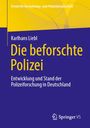 Karlhans Liebl: Die beforschte Polizei, Buch
