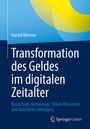 Harald Meisner: Transformation des Geldes im digitalen Zeitalter, Buch