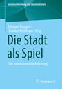 : Die Stadt als Spiel, Buch