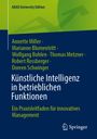 Annette Miller: Künstliche Intelligenz in betrieblichen Funktionen, Buch