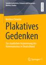 Kristina Chmelar: Plakatives Gedenken, Buch