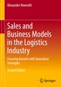 Alexander Nowroth: Sales and Business Models in the Logistics Industry, Buch