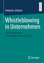 Kimberly Erlebach: Whistleblowing in Unternehmen, Buch