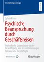 Sylvia Kraus: Psychische Beanspruchung durch Geschäftsreisen, Buch