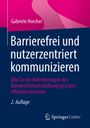 Gabriele Horcher: Barrierefrei und nutzerzentriert kommunizieren, Buch