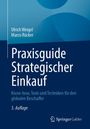 Ulrich Weigel: Praxisguide Strategischer Einkauf, Buch