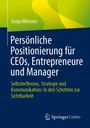 Sonja Wiesner: Persönliche Positionierung für CEOs, Entrepreneure und Manager, Buch