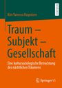 Kim Vanessa Hagedorn: Traum - Subjekt - Gesellschaft, Buch