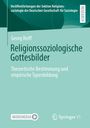 Georg Reiff: Religionssoziologische Gottesbilder, Buch
