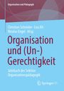 : Organisation und (Un-)Gerechtigkeit, Buch