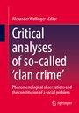 Critical analyses of so-called 'clan crime', Buch