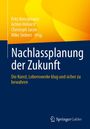 : Nachlassplanung der Zukunft, Buch