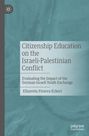 Elizaveta Firsova-Eckert: Citizenship Education on the Israeli-Palestinian Conflict, Buch