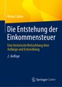 Reiner Sahm: Die Entstehung der Einkommensteuer, Buch