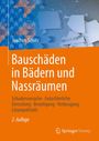 Joachim Schulz: Bauschäden in Bädern und Nassräumen, Buch
