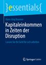 Hans-Jörg Naumer: Kapitaleinkommen in Zeiten der Disruption, Buch