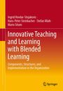 Ingrid Hovdar-Stojakovic: Innovative Teaching and Learning with Blended Learning, Buch