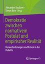 : Demokratie zwischen normativem Postulat und empirischer Realität, Buch