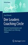 Axel Klimek: Der Leaders Coaching Circle, Buch
