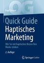 Paul Steiner: Quick Guide Haptisches Marketing, Buch