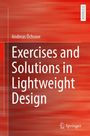 Andreas Öchsner: Exercises and Solutions in Lightweight Design, Buch