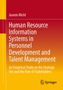 Jasmin Michl: Human Resource Information Systems in Personnel Development and Talent Management, Buch