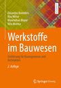 Eduardus Koenders: Werkstoffe im Bauwesen, Buch