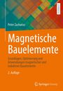Peter Zacharias: Magnetische Bauelemente, Buch