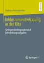 Barbara Ametsbichler: Inklusionsentwicklung in der Kita, Buch