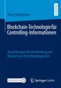Timo Strathmann: Blockchain-Technologie für Controlling-Informationen, Buch