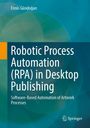 Ennis Gündo¿an: Robotic Process Automation (RPA) in Desktop Publishing, Buch