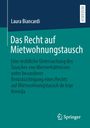 Laura Biancardi: Das Recht auf Mietwohnungstausch, Buch