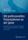 Rainer Baber: Mit professionellen Präsentationen an die Spitze, Buch