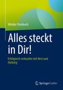 Wiebke Steinbach: Alles steckt in Dir!, Buch