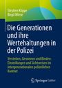 Stephen Köppe: Die Generationen und ihre Wertehaltungen in der Polizei, Buch