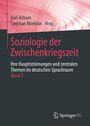 : Soziologie der Zwischenkriegszeit. Ihre Hauptströmungen und zentralen Themen im deutschen Sprachraum, Buch