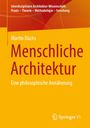 Martin Düchs: Menschliche Architektur, Buch